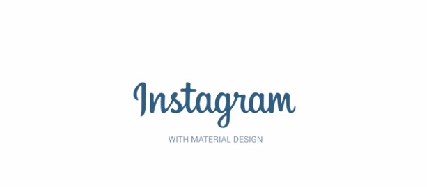 Instagram remade in the style of the material design Google