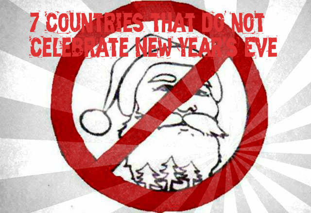 7 countries that do not celebrate New Year's Eve