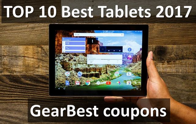 TOP 10 Best Tablets you can buy right now (GearBest coupons)