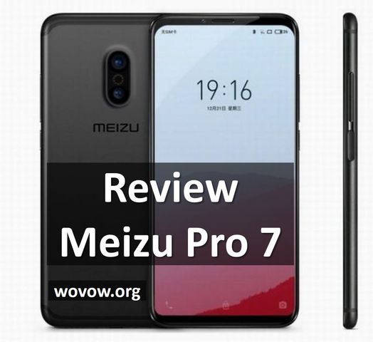 Review Meizu Pro 7: flagship phone on Helio X30 with dual camera, release date, price