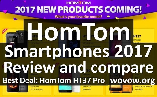 Review and compare HomTom smartphones 2017: HT37 Pro, HT20, HT20, HT16 Pro and others