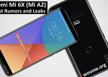 Xiaomi Mi 6X (Mi A2): Everything You Want To Ask - Price, Release Date, Photos, Specs