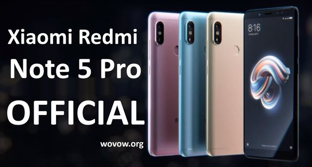 Xiaomi Redmi Note 5 Pro is OFFICIAL: Full Specifications List, Price and Buy