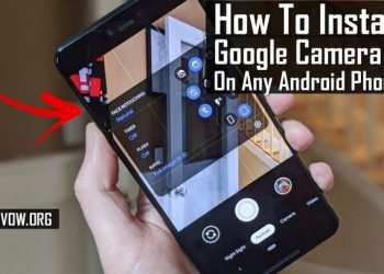 How To Install Google Camera 7 On Any Android Smartphone?