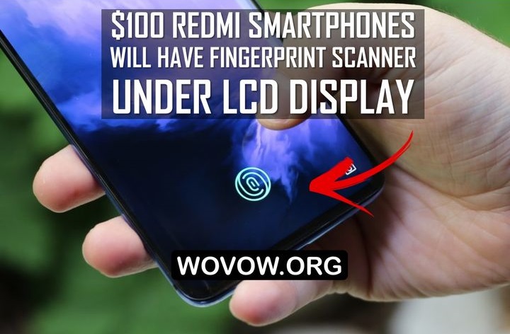 New Redmi Smartphones Under $100 Will Have Fingerprint Scanner Under Display
